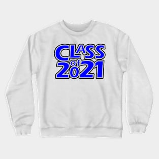 Grad Class of 2021 Crewneck Sweatshirt